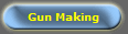 Gun Making